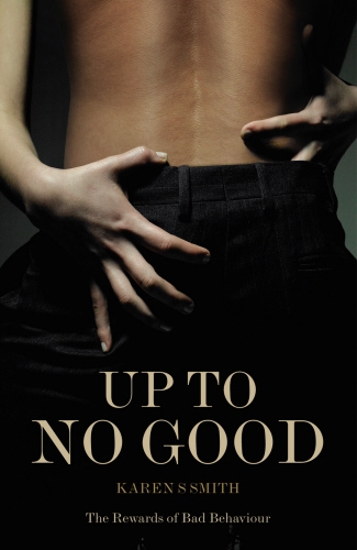 Book cover of Up To No Good by Karen S Smith