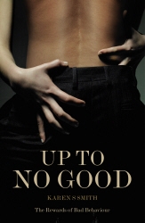 Book cover of Up To No Good by Karen S Smith