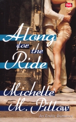Book cover of Along for the Ride by Michelle M Pillow