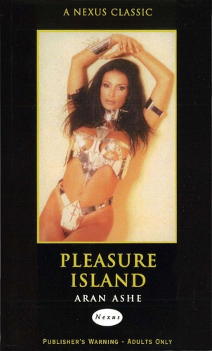 Book cover of Pleasure Island by Aran Ashe