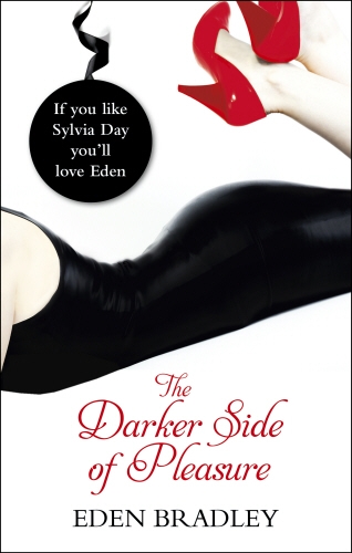 Book cover of The Darker Side of Pleasure by Eden Bradley