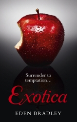 Book cover of Exotica by Eden Bradley