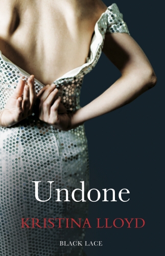 Book cover of Undone by Kristina Lloyd