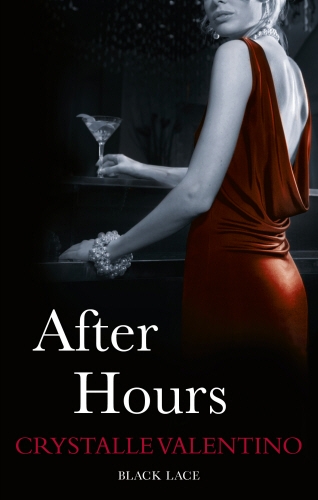 Book cover of After Hours: Black Lace Classics by Crystalle Valentino