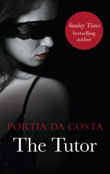 Book cover of The Tutor by Portia Da Costa