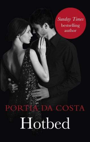 Book cover of Hotbed by Portia Da Costa