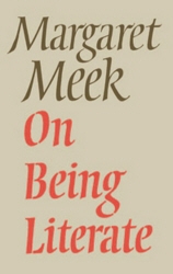 Book cover of On Being Literate by Margaret Meek (Diston Spencer)
