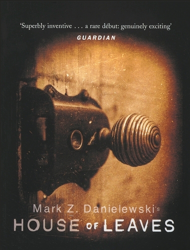 Book cover of House Of Leaves by Mark Z Danielewski