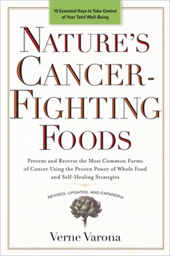 Book cover of Nature's Cancer-Fighting Foods by Verne Varona