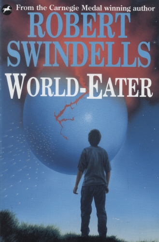 Book cover of World-Eater by Robert Swindells