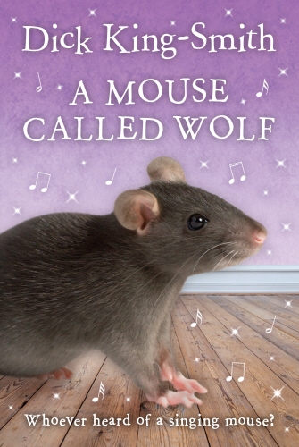 Book cover of A Mouse Called Wolf by Dick King-Smith