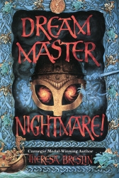 Book cover of Dream Master Nightmare by Theresa Breslin
