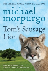 Book cover of Tom's Sausage Lion by Michael Morpurgo