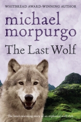 Book cover of The Last Wolf by Michael Morpurgo