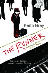 Book cover of The Runner by Keith Gray