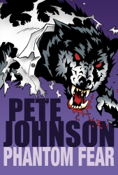 Book cover of Phantom Fear by Pete Johnson
