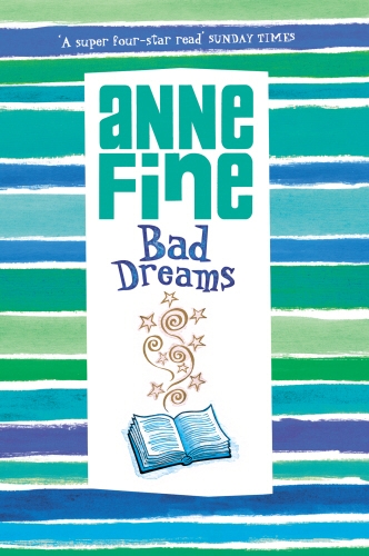 Book cover of Bad Dreams by Anne Fine