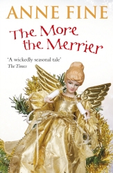 Book cover of The More the Merrier by Anne Fine