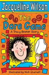 Book cover of The Dare Game by Jacqueline Wilson
