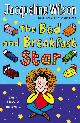 Book cover of The Bed and Breakfast Star by Jacqueline Wilson
