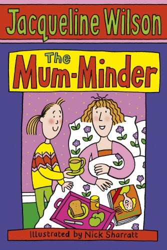 Book cover of The Mum-Minder by Jacqueline Wilson
