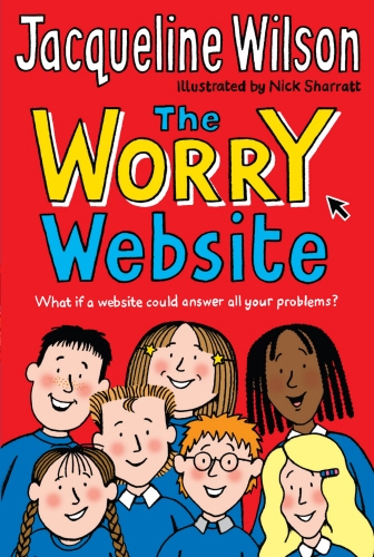 Book cover of The Worry Website by Jacqueline Wilson