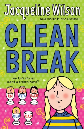 Book cover of Clean Break by Jacqueline Wilson