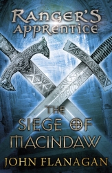 Book cover of The Siege of Macindaw (Ranger's Apprentice Book 6) by John Flanagan