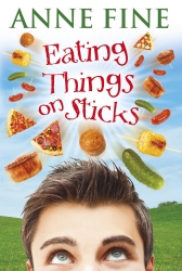 Book cover of Eating Things on Sticks by Anne Fine