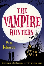 Book cover of The Vampire Hunters by Pete Johnson