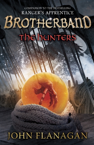 Book cover of The Hunters (Brotherband Book 3) by John Flanagan