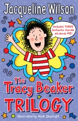 Book cover of The Tracy Beaker Trilogy by Jacqueline Wilson