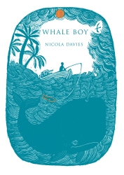 Book cover of Whale Boy by Nicola Davies