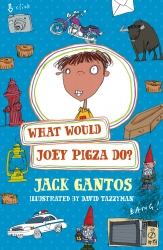 Book cover of What Would Joey Pigza Do? by Jack Gantos