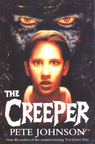 Book cover of The Creeper by Pete Johnson