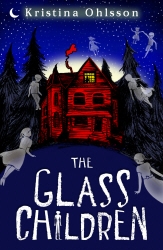 Book cover of The Glass Children by Kristina Ohlsson