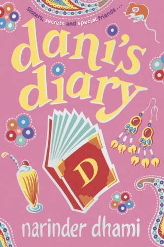 Book cover of #5 - Dani's Diary by Narinder Dhami
