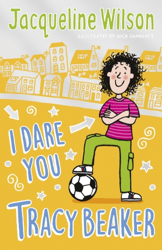 Book cover of I Dare You, Tracy Beaker by Jacqueline Wilson