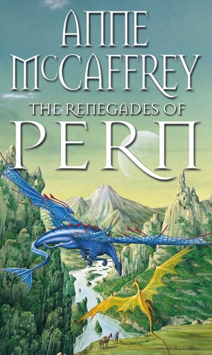 Book cover of The Renegades Of Pern by Anne McCaffrey