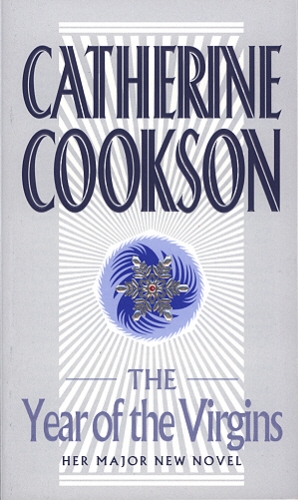 Book cover of The Year Of The Virgins by Catherine Cookson