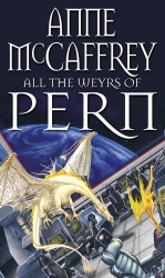 Book cover of All The Weyrs Of Pern by Anne McCaffrey