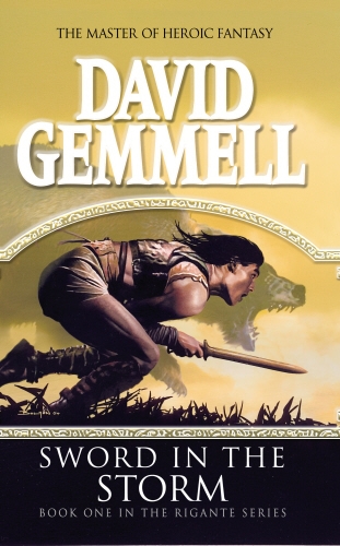 Book cover of #1 - Sword In The Storm by David Gemmell