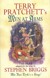 Book cover of Men At Arms - Playtext by Terry Pratchett, Stephen Briggs