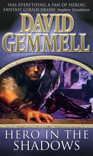 Book cover of #9 - Hero In The Shadows by David Gemmell