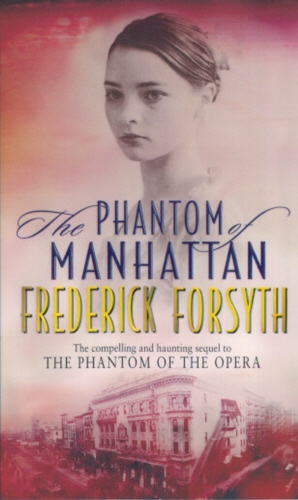 Book cover of Phantom Of Manhattan by Frederick Forsyth
