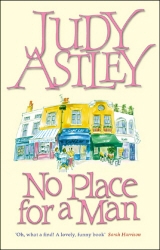 Book cover of No Place For A Man by Judy Astley