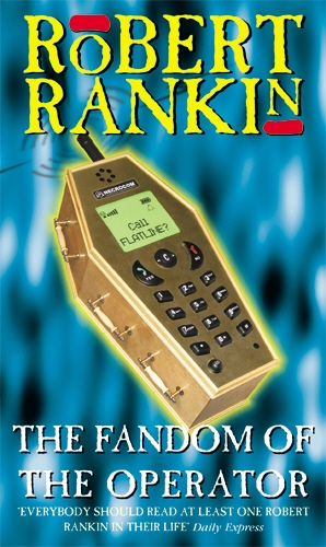 Book cover of The Fandom Of The Operator by Robert Rankin