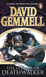 Book cover of The Legend of Deathwalker by David Gemmell