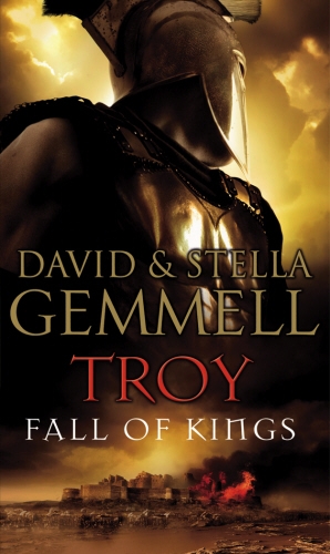 Book cover of Troy: Fall Of Kings by Stella Gemmell, David Gemmell