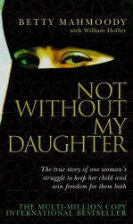 Book cover of Not Without My Daughter by Betty Mahmoody